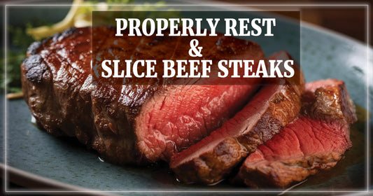 Properly Rest and Slice Beef Steaks: The Key to Juicy, Tender Perfection