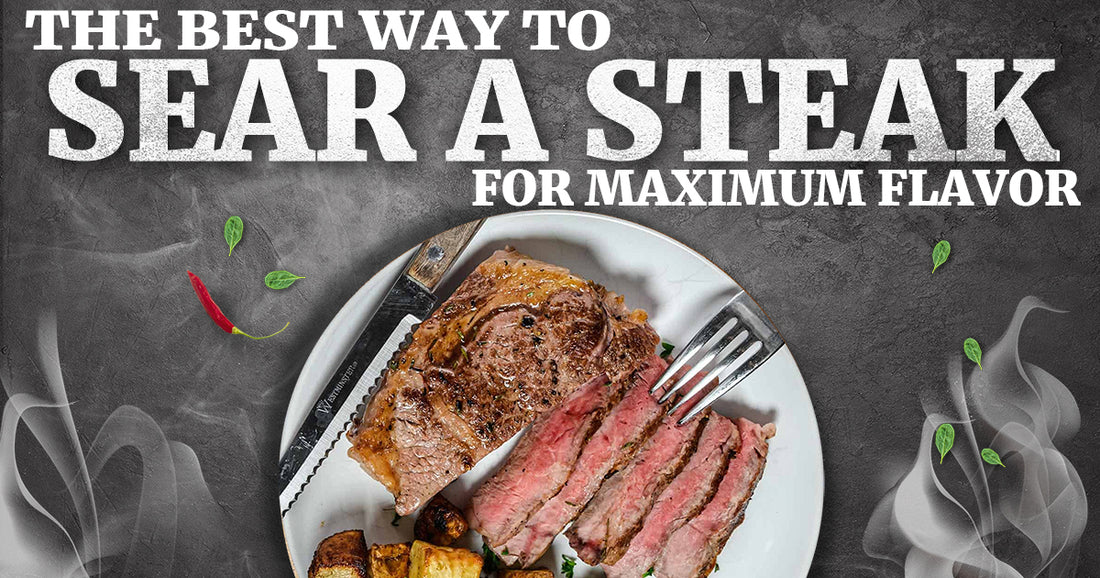 The Best Way to Sear a Steak for Maximum Flavor