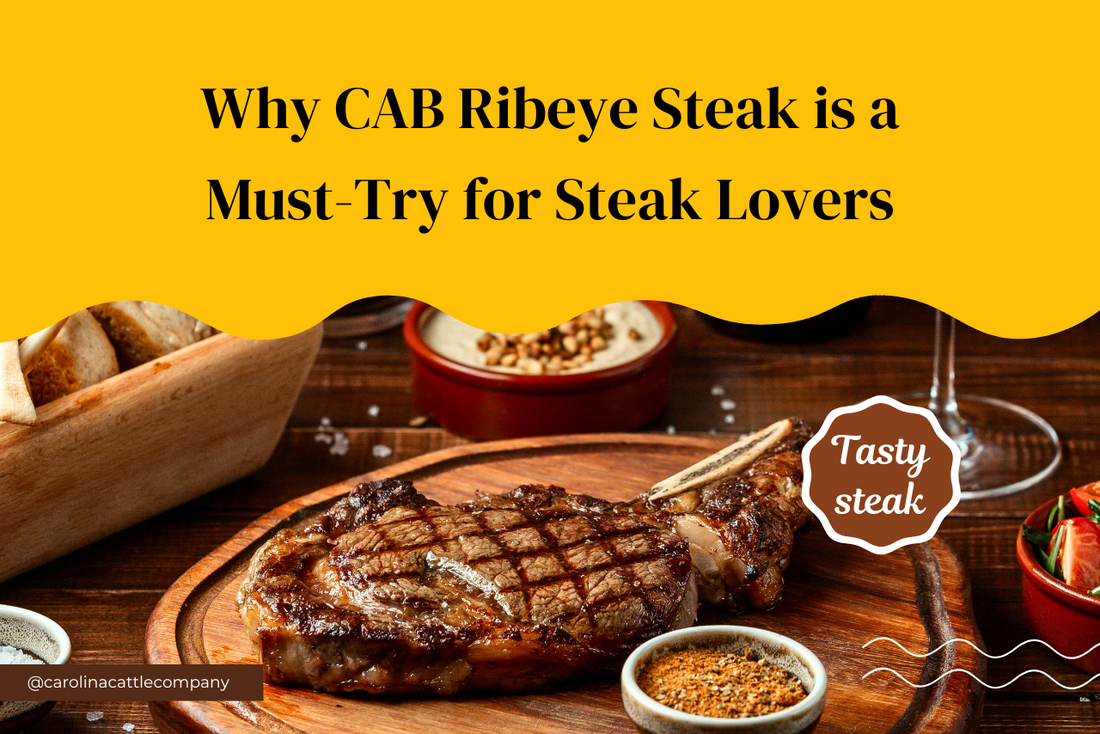 Why Certified Angus Ribeye Steak is a Must-Try for Steak Lovers